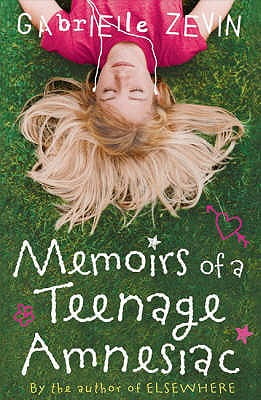 Memoirs Of A Teenage Amnesiac Book